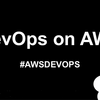 AWS DevOps Professional 下調べ