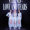 2024 VIVIZ WORLD TOUR＜V.hind:Love and Tears＞in Japan。