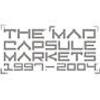 THE MAD CAPSULE MARKETS/FLY HIGH