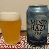 麦酒礼賛115 -　MIND HAZE IPA　～ FIRESTONE WALKER BREWING COMPANY