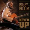 Keyed Up / Bobby Broom (2022)