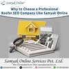 Why to Choose a Professional Roofer SEO Company Like Samyak Online