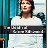 The Death of Karen Silkwood (Oxford Bookworms Series)