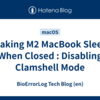 Making M2 MacBook Sleep When Closed : Disabling Clamshell Mode