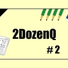 2DozenQ #2