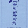 Online ebooks free download Bluefishing: The Art of Making Things Happen