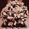 BLAZE/KEEP HOPE ALIVE REVISITED