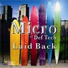 Laid Back〜Ｍｉｃｒｏ　