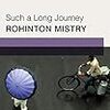 Rohinton Mistry の “Such a Long Journey”（１）