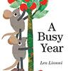 1月から12月までの双子のネズミと木の温かい交流が素敵。Lionniさんによる『A Busy Year』のご紹介