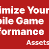 Assets編 Unity eBook "Optimaize Your Mobile Game Performance" を読み解く