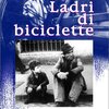 映画「自転車泥棒」（1948)　イタリア映画の名作。