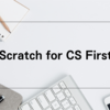 Scratch for CS First