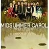 MIDSUMMER CAROL　ガマ王子VSザリガニ魔人　★★★☆
