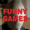 ミヒャエル・ハネケ監督作品　ファニー・ゲームについて　Directed by Michael Haneke About Funny Games