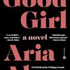 『Good Girl』難民2世の若い女性が移民コミュニティとクラブシーンの狭間でアイデンティティを見つける小説