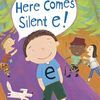 発音（フォニックス）も単語も学べる、学習的要素の強い本　SIRシリーズStep 2から『Here Comes Silent E!』のご紹介