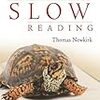読書　the art of slow reading①