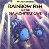Rainbow Fish and the Sea Monster's Cave