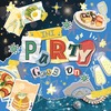 INI「Party Goes On」歌詞意味：運命的な恋愛と最高の瞬間.....
