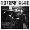EGO WRAPPIN'『BEST WRAPPIN' 1996-2008』参加