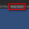 【Unity】Unity プロジェクトを開いた時に Unity エディタをミュートにするエディタ拡張