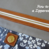 革縁のファスナーポケットの作り方・How to Sew a Zippered Pocket