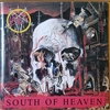 SOUTH OF HEAVEN【SLAYER】