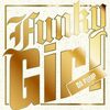 DA PUMP の新曲 Funky Girl 歌詞