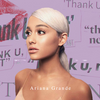 【歌詞和訳】​thank u, next：サンキュー・ネクスト - Ariana Grande：アリアナ・グランデ
