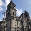 メキシコシティ　ソカロ・メトロポリタン大聖堂・テンプロマヨール　観光旅行記