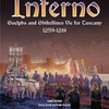 「INFERNO: GUELPHS and GHIBELLINES VIE for TUSCANY, 1259-1261 」（GMT）を対戦する