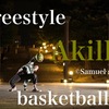 Freestyler Interview - フリースタイラーインタビュー - Vol.16フリースタイルバスケットボーラー「Akilla」が想う「フリースタイル」とは。