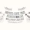 DREAMS COME TRUE ACOUSTIC風味LIVE  総仕上げの夕べ 2021/2022  ～仕上がりがよろしいようで～の感想　その1