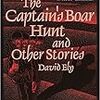 THE CAPTAIN’S BOAR HUNT and other stories