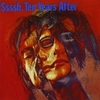 Ten Years After - Ssssh：夜明けのない朝 -