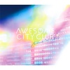 Awesome City Club  ／   Awesome City Tracks 4