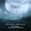 【ゾンビ】DEADILIGHT