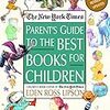 The New York Times Parent's Guide to the Best Books for Children