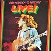 この人の、この1枚  『ボブ・マーリー＆ザ・ウェイラーズ(Bob Marley & The Wailers )／ライブ！(Live !)』