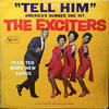 「テル・ヒム（Tell Him）」エキサイターズ（The Exciters）（1962）