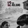 12 and Holding（原題）