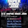 8.8 SUPER ROCK JAM vol.2ありがとう！！