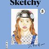 何者かであることと夢と仕事：『Sketchy』