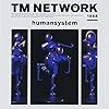 TM NETWORK「humansystem」