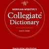 # Merriam-Webster Collegiateの12版