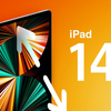 14インチの新型iPadの発売が近づいた：Gurman氏