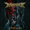 Banisher / Degrees Of Isolation