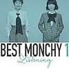 チャットモンチー　「BEST MONCHY 1-Listening-」