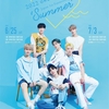 ONEUS /  Japan 1st Fan Meeting 'Summer'